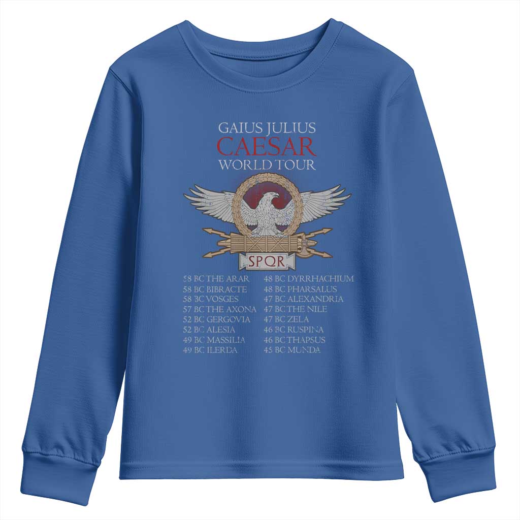 Julius Caesar World Tour Youth Sweatshirt SPQR Roman History TS09 Royal Blue Print Your Wear