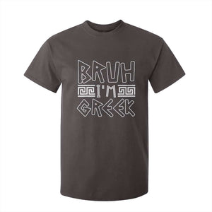 Proud Greece T Shirt For Kid Bruh I'm Greek TS09 Dark Chocolate Print Your Wear