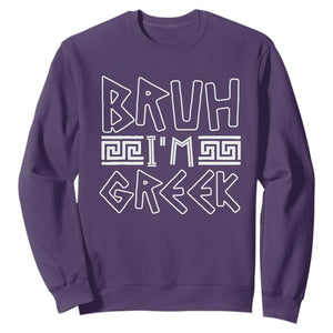 Proud Greece Sweatshirt Bruh I'm Greek TS09 Purple Print Your Wear