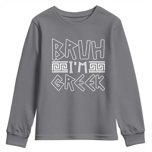 Proud Greece Youth Sweatshirt Bruh I'm Greek TS09 Charcoal Print Your Wear