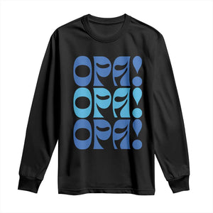 Greek Oops Opa Long Sleeve Shirt TS09 Black Print Your Wear