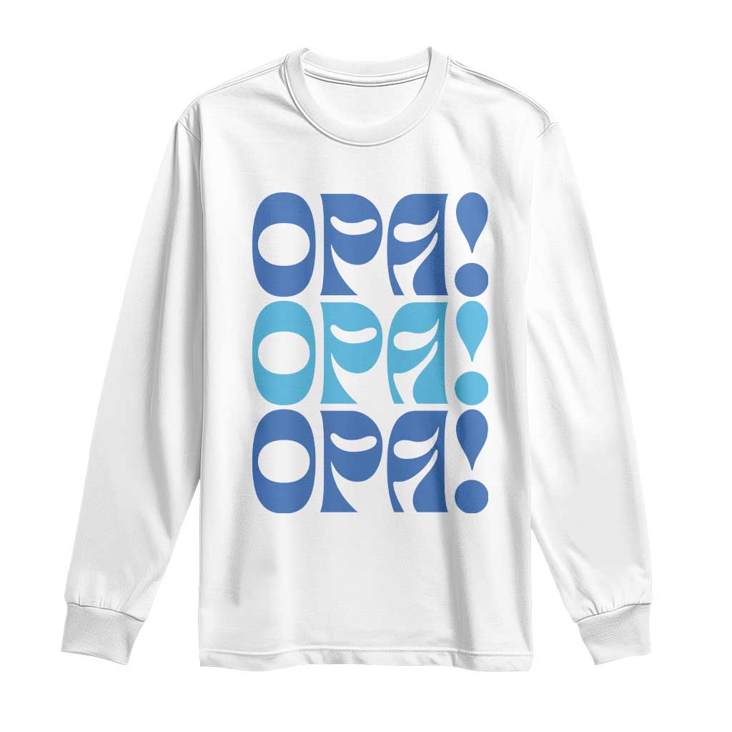 Greek Oops Opa Long Sleeve Shirt TS09 White Print Your Wear