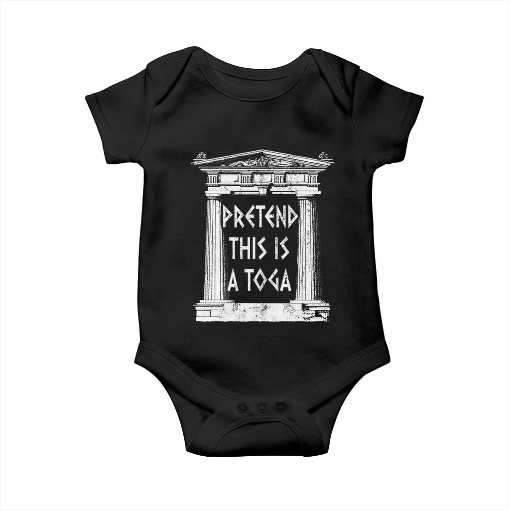 Greek Pride Baby Onesie Pretend This Is A Toga Party TS09 Black Print Your Wear