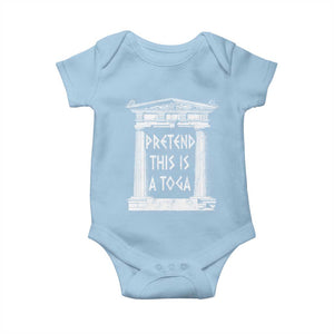 Greek Pride Baby Onesie Pretend This Is A Toga Party TS09 Light Blue Print Your Wear