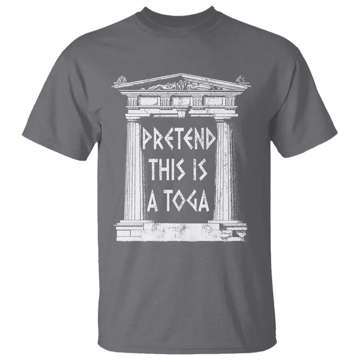 Greek Pride T Shirt Pretend This Is A Toga Party TS09 Charcoal Print Your Wear