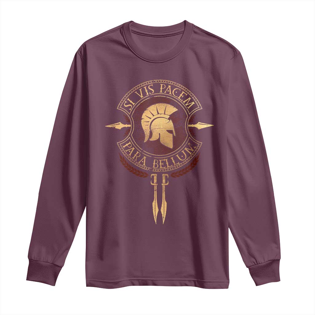 Sparta Greek Long Sleeve Shirt Si Vis Pacem Para Bellum TS09 Maroon Print Your Wear