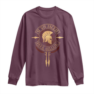 Sparta Greek Long Sleeve Shirt Si Vis Pacem Para Bellum TS09 Maroon Print Your Wear