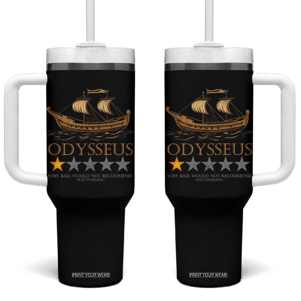 Funny Odysseus Tumbler With Handle Very Bad Not Recommend Ancient Greek Mythology Meme TS09 One Size: 40 oz Black Print Your Wear