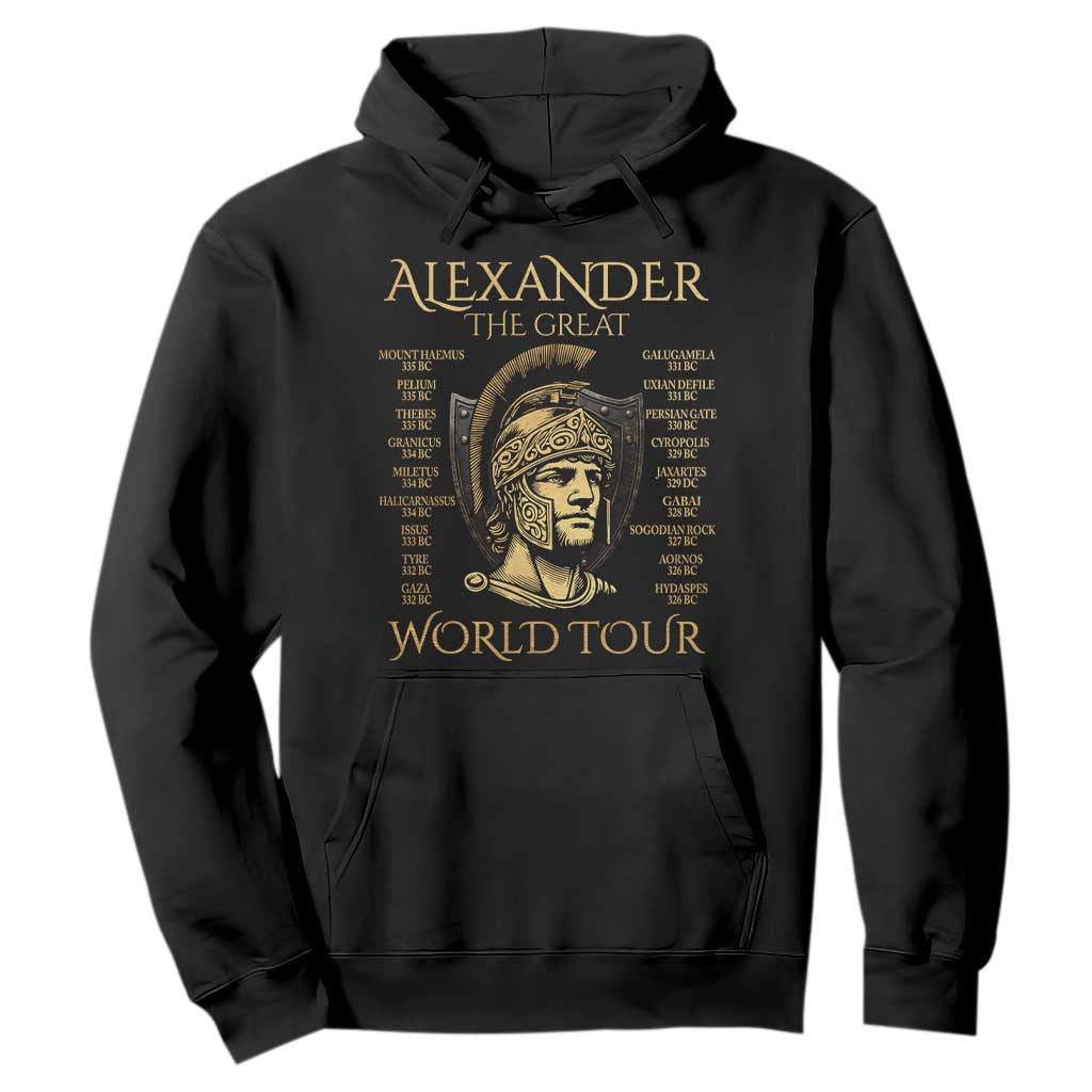 Funny Alexander The Great World Tour Hoodie Ancient Greek History TS09 Black Print Your Wear