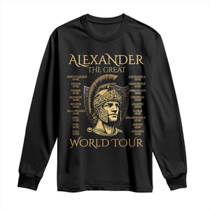 Funny Alexander The Great World Tour Long Sleeve Shirt Ancient Greek History TS09 Black Print Your Wear