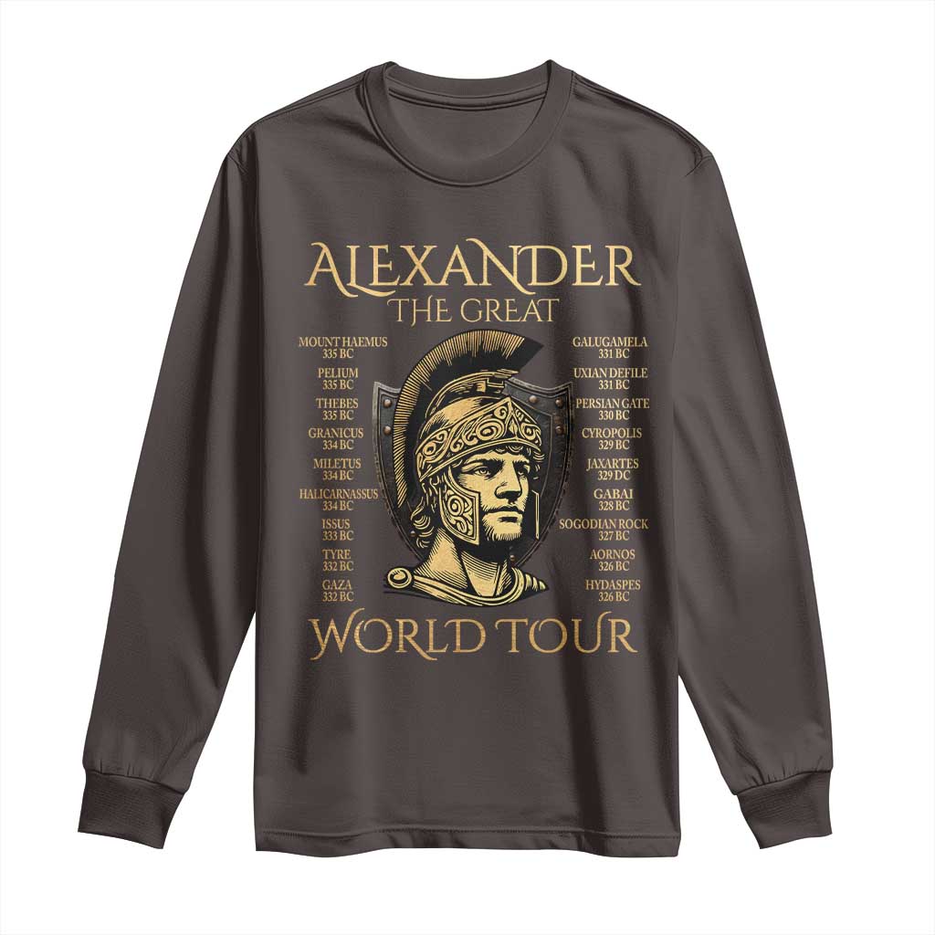 Funny Alexander The Great World Tour Long Sleeve Shirt Ancient Greek History TS09 Dark Chocolate Print Your Wear