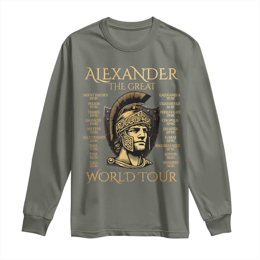 Funny Alexander The Great World Tour Long Sleeve Shirt Ancient Greek History TS09 Military Green Print Your Wear