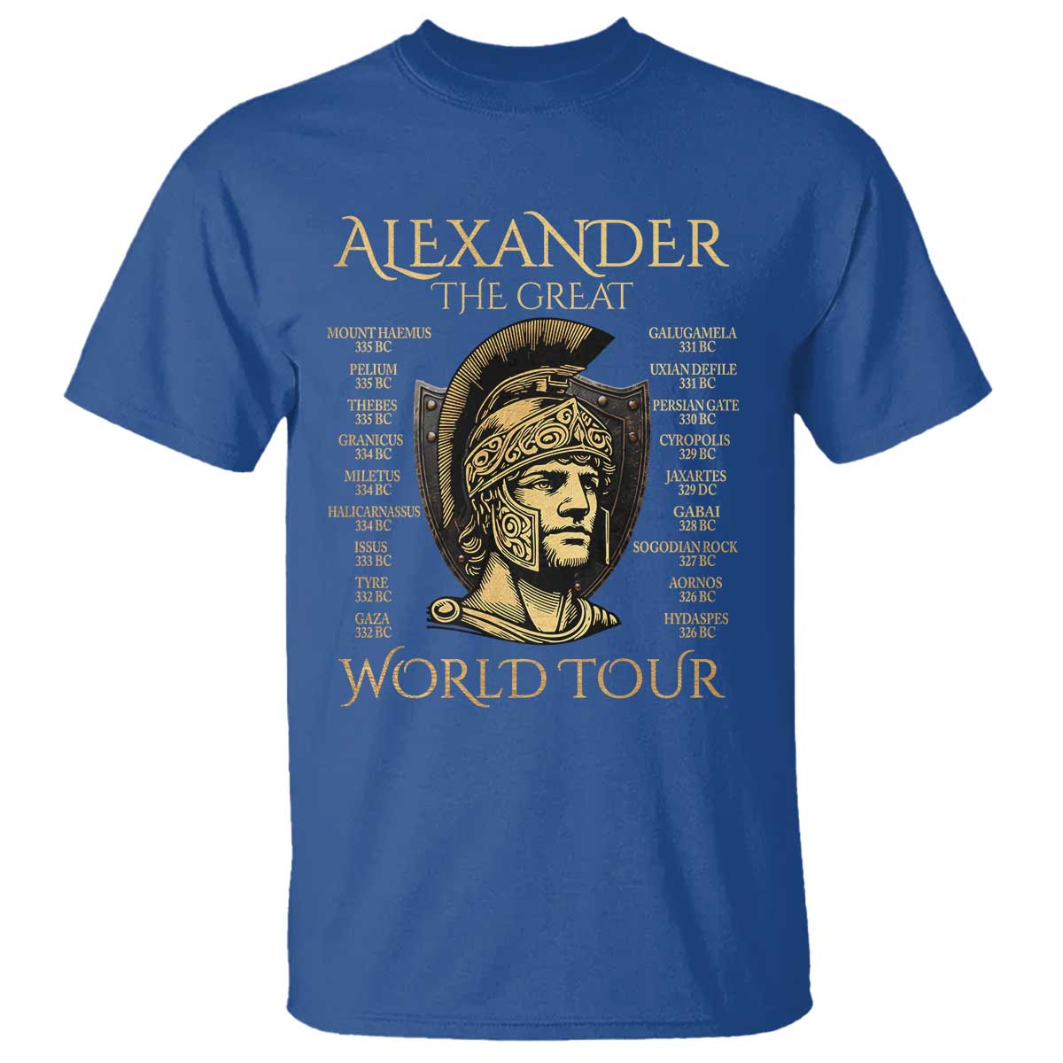 Funny Alexander The Great World Tour T Shirt Ancient Greek History TS09 Royal Blue Print Your Wear