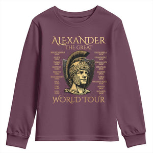 Funny Alexander The Great World Tour Youth Sweatshirt Ancient Greek History TS09 Maroon Print Your Wear