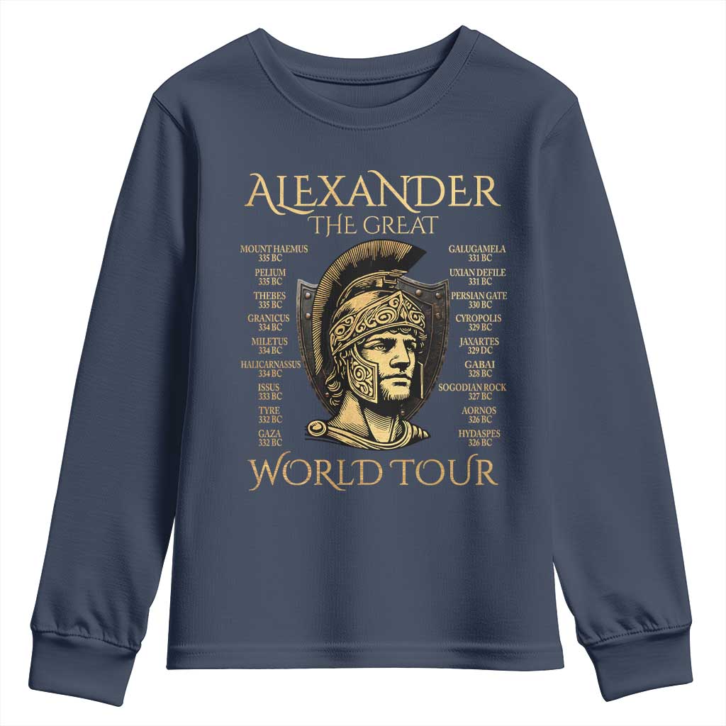 Funny Alexander The Great World Tour Youth Sweatshirt Ancient Greek History TS09 Navy Print Your Wear
