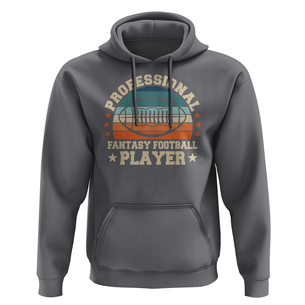 Funny Professional Fantasy Football Player Hoodie TS09 Charcoal Print Your Wear