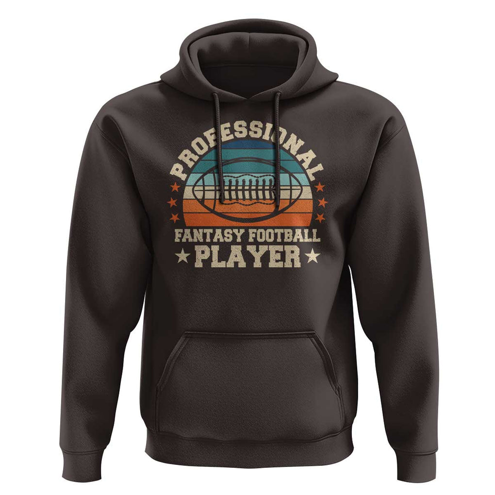 Funny Professional Fantasy Football Player Hoodie TS09 Dark Chocolate Print Your Wear