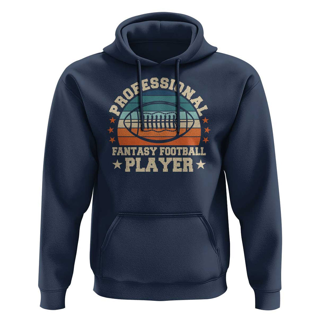 Funny Professional Fantasy Football Player Hoodie TS09 Navy Print Your Wear