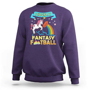 Funny I Suck At Fantasy Football Sweatshirt Unicorn Rainbow Loser TS09 Purple Print Your Wear