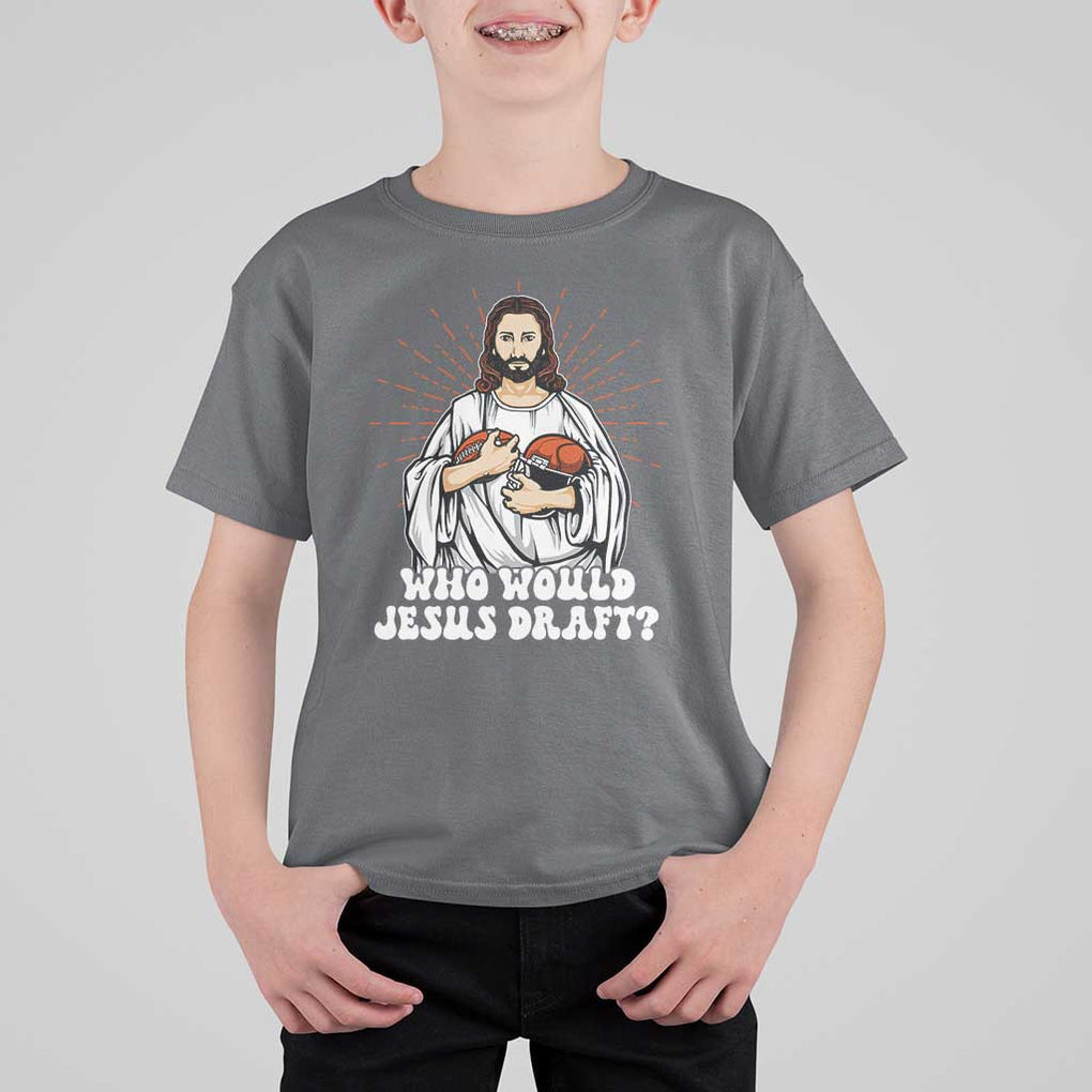 Funny Fantasy Football T Shirt For Kid Who Would Jesus Draft TS09 Charcoal Print Your Wear