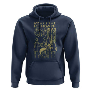 Funny My Retirement Plan Hunting Fishing Hoodie TS09 Navy Print Your Wear