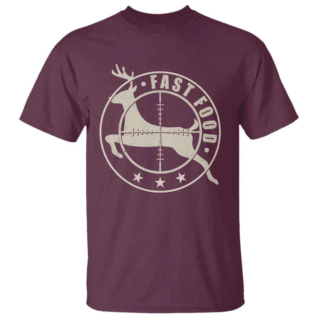 Funny Hunting T Shirt Fast Food Deer Hunter TS09 Maroon Print Your Wear