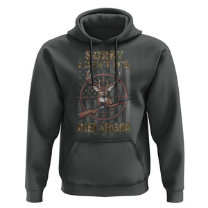Funny Hunting Hoodie Sorry I Can't It's Deer Season TS09 Dark Heather Print Your Wear