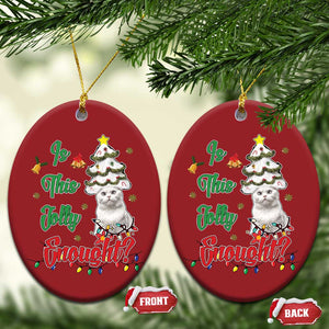 Xmas Cat Christmas Ornament Is This Jolly Enough TS09 Oval Red Print Your Wear