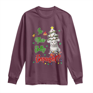 Christmas Cat Long Sleeve Shirt Is This Jolly Enough TS09 Maroon Print Your Wear