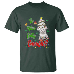 Christmas Cat T Shirt Is This Jolly Enough TS09 Dark Forest Green Print Your Wear