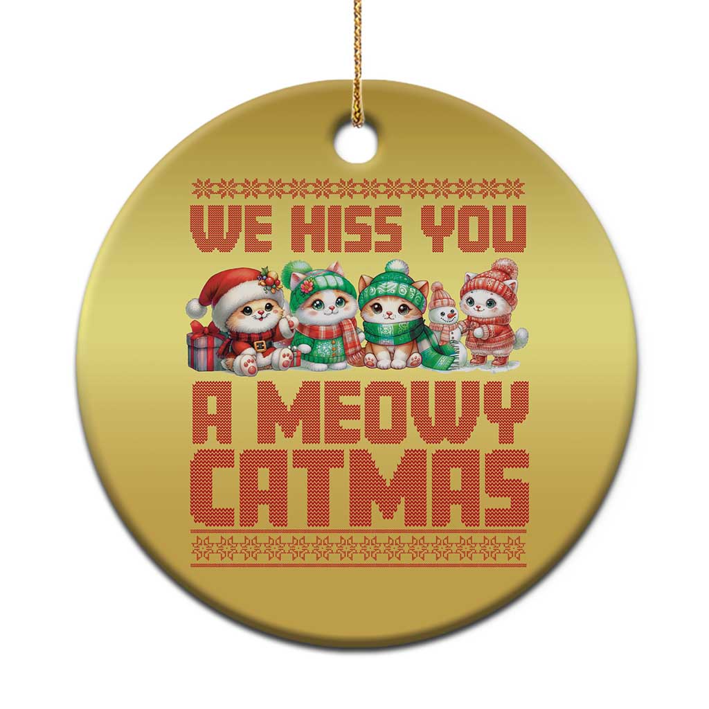 Xmas Cat Christmas Ornament We Hiss You A Meowy Catmas TS09 Print Your Wear