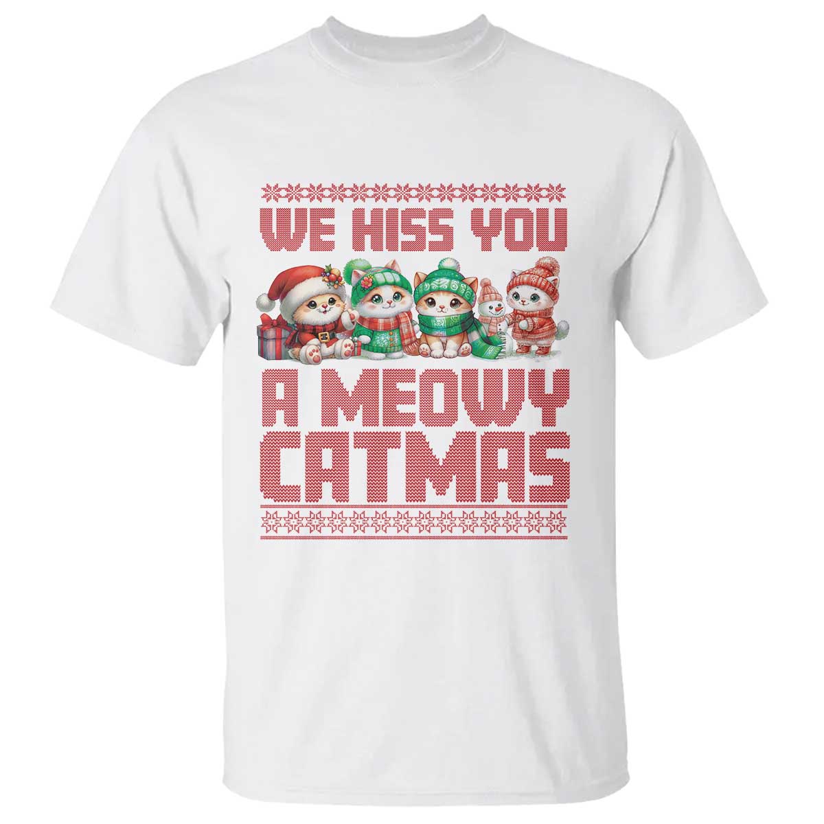 Christmas Cat T Shirt We Hiss You A Meowy Catmas TS09 White Print Your Wear