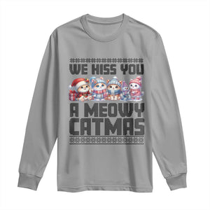 Christmas Cute Cat Long Sleeve Shirt We Hiss You A Meowy Catmas TS09 Sport Gray Print Your Wear