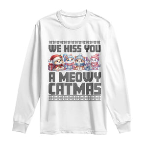 Christmas Cute Cat Long Sleeve Shirt We Hiss You A Meowy Catmas TS09 White Print Your Wear