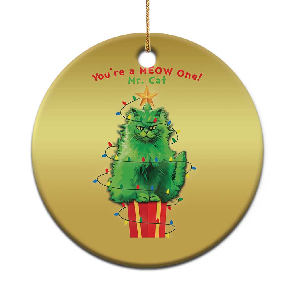 Funny Xmas Cat Christmas Ornament You Are A Meow One Mr. Cat Green Cat TS09 Print Your Wear