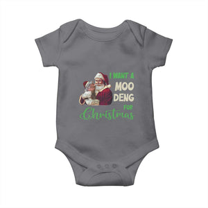 Funny I Want A Moo Deng For Christmas Baby Onesie TS09 Charcoal Print Your Wear