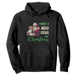 Funny I Want A Moo Deng For Christmas Hoodie TS09 Black Print Your Wear