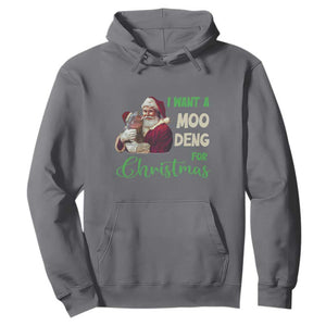 Funny I Want A Moo Deng For Christmas Hoodie TS09 Charcoal Print Your Wear