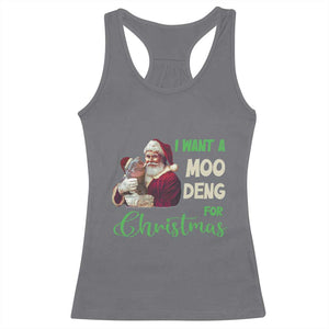 Funny I Want A Moo Deng For Christmas Racerback Tank Top TS09 Charcoal Print Your Wear