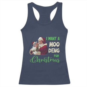 Funny I Want A Moo Deng For Christmas Racerback Tank Top TS09 Navy Print Your Wear