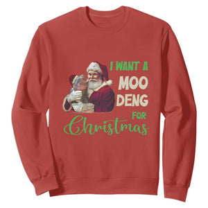 Funny I Want A Moo Deng For Christmas Sweatshirt TS09 Red Print Your Wear