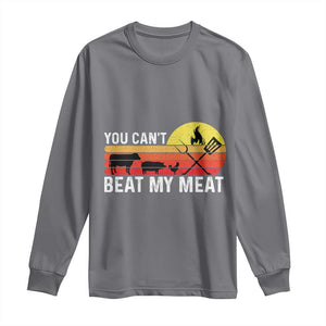 Funny BBQ Grilling Long Sleeve Shirt You Can't Beat My Meat TS09 Charcoal Print Your Wear