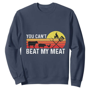 Funny BBQ Grilling Sweatshirt You Can't Beat My Meat TS09 Navy Print Your Wear