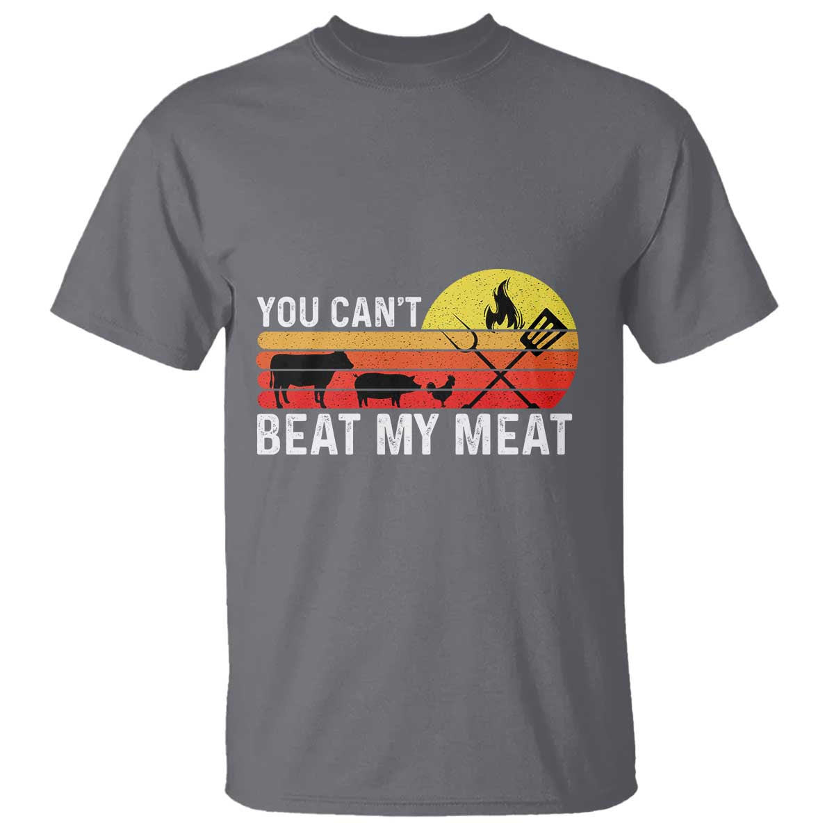 Funny BBQ Grilling T Shirt You Can't Beat My Meat TS09 Charcoal Print Your Wear