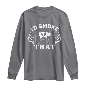 I'd Smoke That Grilling BBQ Long Sleeve Shirt TS09 Charcoal Print Your Wear