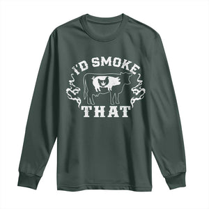 I'd Smoke That Grilling BBQ Long Sleeve Shirt TS09 Dark Forest Green Print Your Wear