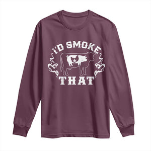 I'd Smoke That Grilling BBQ Long Sleeve Shirt TS09 Maroon Print Your Wear