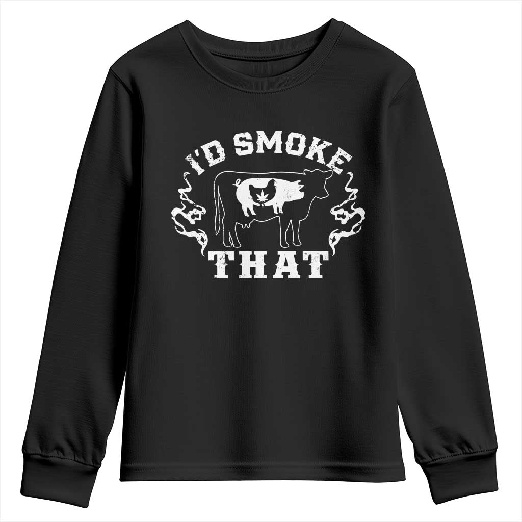 I'd Smoke That Grilling BBQ Youth Sweatshirt TS09 Black Print Your Wear