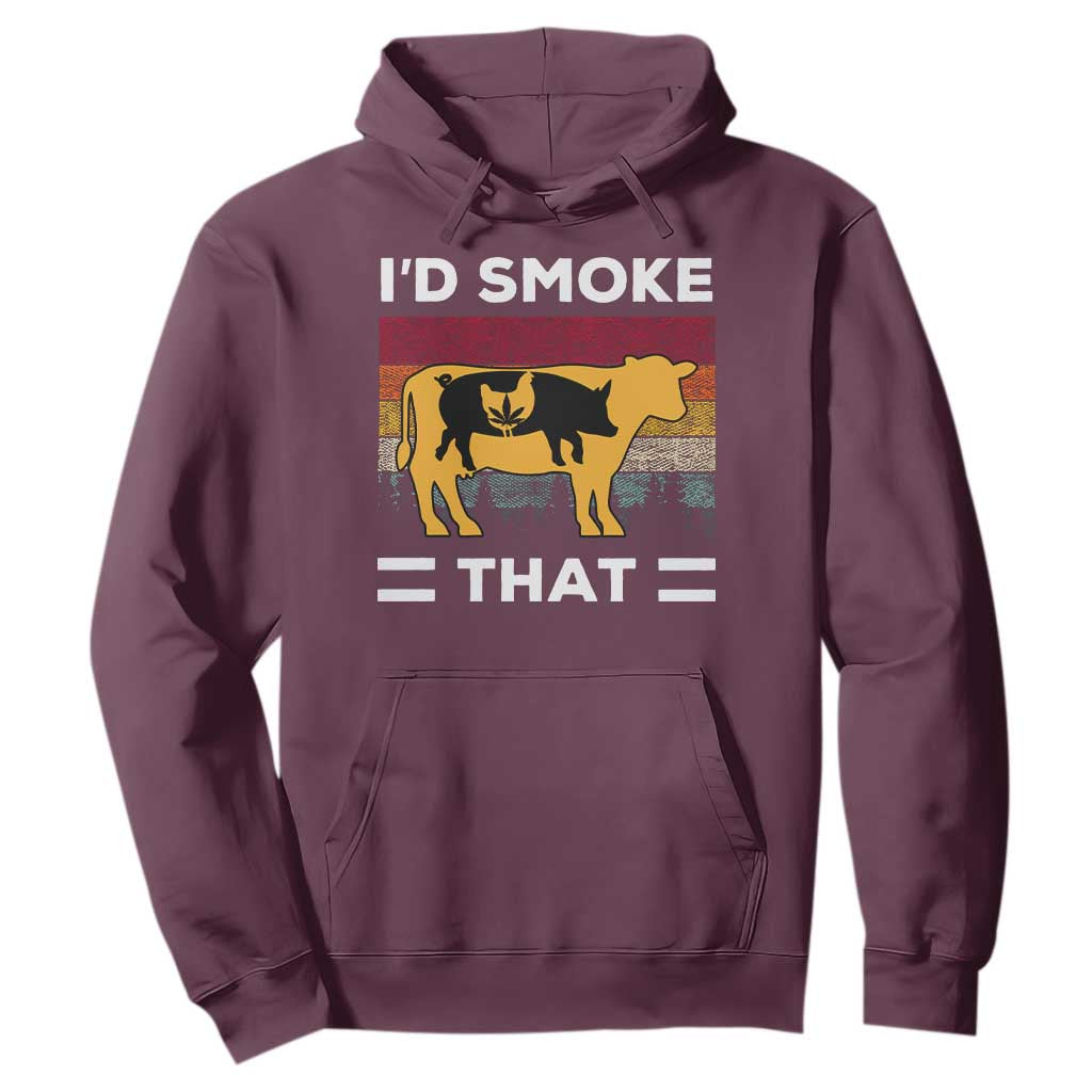 Funny I'd Smoke That Hoodie Grilling BBQ Weed Retro TS09 Maroon Print Your Wear