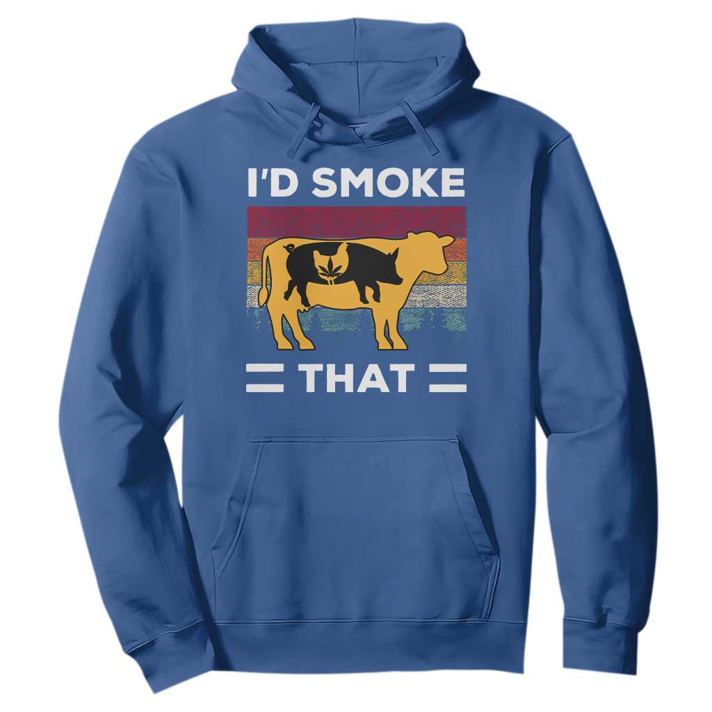 Funny I'd Smoke That Hoodie Grilling BBQ Weed Retro TS09 Royal Blue Print Your Wear